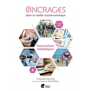 Ancrages 5/6/7e TQ/P - Cahier 4 - Interactions médiatiques